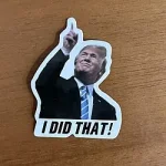 Donald_Trump_I_Did_That.webp